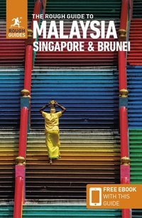 Abbildung von: The Rough Guide to Malaysia, Singapore & Brunei: Travel Guide with eBook - APA Publications