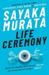 Abbildung von: Life Ceremony - Granta Books