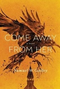 Cover: Come Away From Her - TouchPoint Press