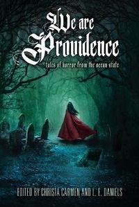 Enlarge image Cover: We Are Providence - Weird House Press