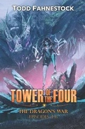 Cover: Tower of the Four - The Dragon's War - F4 Publishing