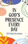 Cover: In God's Presence Every Day - Straight Talk Books