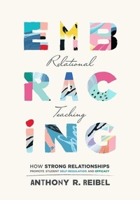 Enlarge image Cover: Embracing Relational Teaching - Solution Tree Press