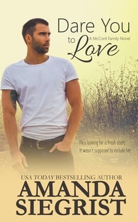 Abbildung von: Dare You to Love - Amanda Siegrist