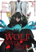 Cover: The Wolf Never Sleeps, Vol. 3 - Yen Press