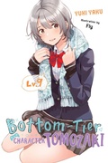 Cover: Bottom-Tier Character Tomozaki, Vol. 9 (light novel) - Yen Press