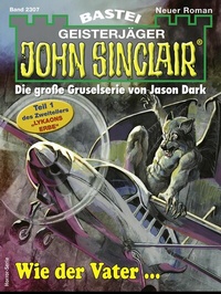 Abbildung von: John Sinclair 2307 - Bastei Lübbe