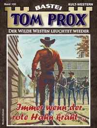Enlarge image Cover: Tom Prox 105 - Bastei Lübbe