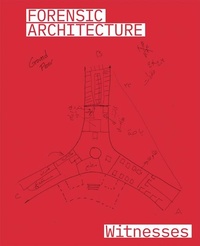 Enlarge image Cover: Forensic Architecture: Witnesses - Louisiana