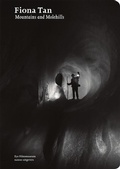 Cover: Fiona Tan - Mountains and Molehills - NAI Publishers