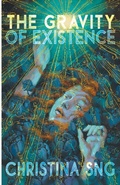 Cover: The Gravity of Existence - Draft2digital
