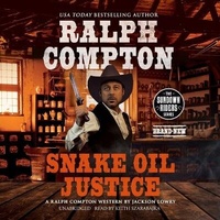 Enlarge image Cover: Ralph Compton: Snake Oil Justice - Blackstone Publishing