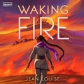 Cover: Waking Fire - Inkyard Press