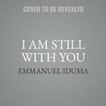 Cover: I Am Still with You - Algonquin Books