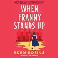 Enlarge image Cover: When Franny Stands Up - Blackstone Publishing