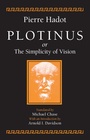 Cover: Plotinus or the Simplicity of Vision - University of Chicago Press