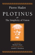 Cover: Plotinus or the Simplicity of Vision - University of Chicago Press