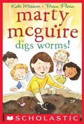 Cover: Marty McGuire Digs Worms! - Scholastic Inc.