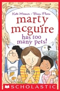 Cover: Marty McGuire Has Too Many Pets! - Scholastic Press