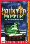 Cover: The Phantom Music Box - Scholastic Inc.