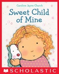 Cover: Sweet Child of Mine - Cartwheel Books