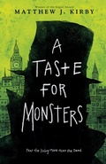 Cover: A Taste for Monsters - Scholastic Press