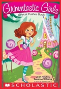 Cover: Gretel Pushes Back - Scholastic Paperbacks