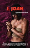 Cover: I, Joan - Samuel French Ltd