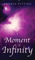 Cover: Moment of Infinity - Putting Words