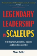 Cover: Legendary Leadership in Scaleups - Quotentia Pty Ltd