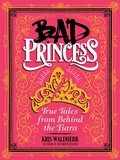 Cover: Bad Princess - Scholastic Nonfiction