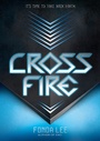 Cover: Cross Fire - Scholastic Press