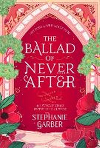 Enlarge image Cover: The Ballad of Never After - Hodder & Stoughton