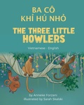 Cover: The Three Little Howlers (Vietnamese - English) - Language Lizard, LLC