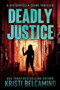 Cover: Deadly Justice - Severn River Publishing