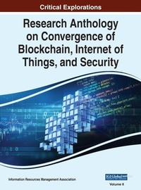 Abbildung von: Research Anthology on Convergence of Blockchain, Internet of Things, and Security, VOL 2 - IGI Global