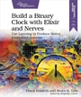 Cover: Build a Binary Clock with Elixir and Nerves - Pragmatic Bookshelf