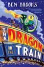 Cover: The Dragon on the Train - Quercus Children's Books