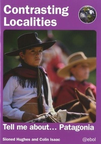 Abbildung von: Contrasting Localities: Tell Me About ... Patagonia - Atebol
