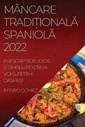 Cover: Mancare Tradi?ionalA SpaniolA 2022 - PEDRO GOMEZ