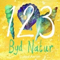 Cover: 123 Byd Natur - Gwasg Carreg Gwalch