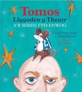 Cover: Tomos Llygoden y Theatr a'r Seren Fyd-Enwog - Gwasg Carreg Gwalch