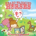 Cover: Heart-Warming Horses - 2 Z Press LLC
