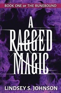 Cover: A Ragged Magic - Arus Entertainment