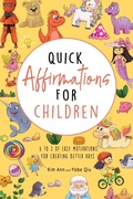 Cover: Quick Affirmations for Children - Lucky Four Press