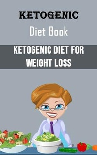 Abbildung von: Ketogenic Diet Book - Adam Gilbin