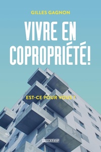 Abbildung von: Vivre en copropriété! - Les Editions Crescendo!