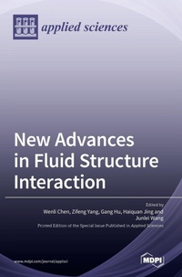 Enlarge image Cover: New Advances in Fluid Structure Interaction - MDPI AG