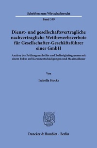 Abbildung von: Dienst- und gesellschaftsvertragliche nachvertragliche Wettbewerbsverbote für Gesellschafter-Geschäftsführer einer GmbH. - fibre