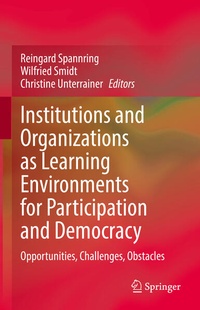 Enlarge image Cover: Institutions and Organizations as Learning Environments for Participation and Democracy - Springer